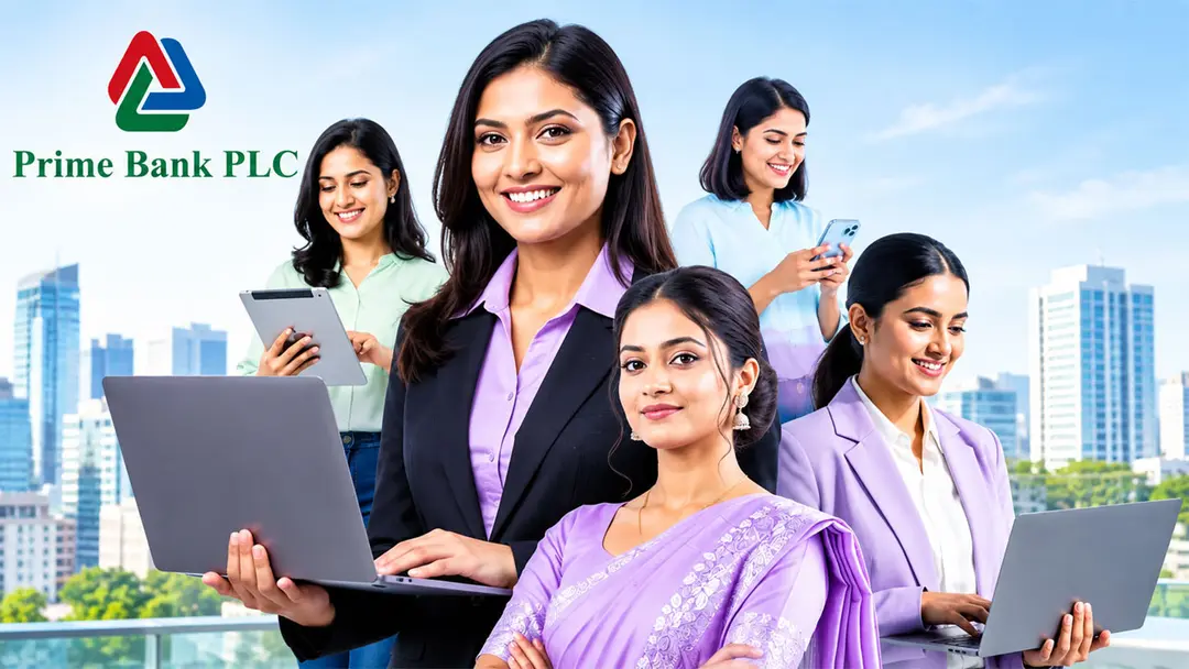 প্রাইম ব্যাংকে নতুন নিয়োগ বিজ্ঞপ্তি, আবেদন শেষ ২৭ সেপ্টেম্বর